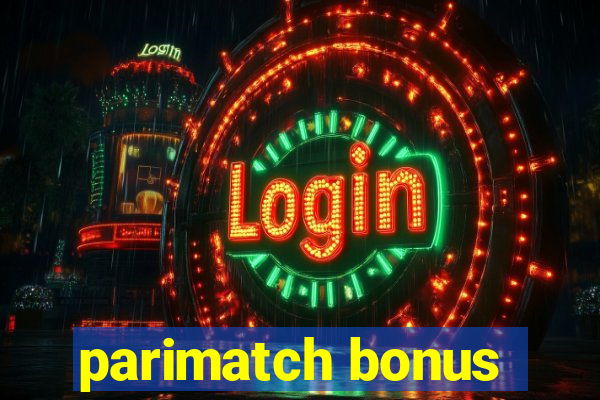 parimatch bonus